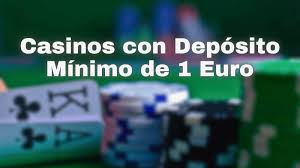 Casinò con Deposito Minimo 1 Euro Gioca Senza Stress 1023476206