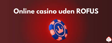 Gambling Uden Rufus En Guide til Ansvarligt Spil 602149987