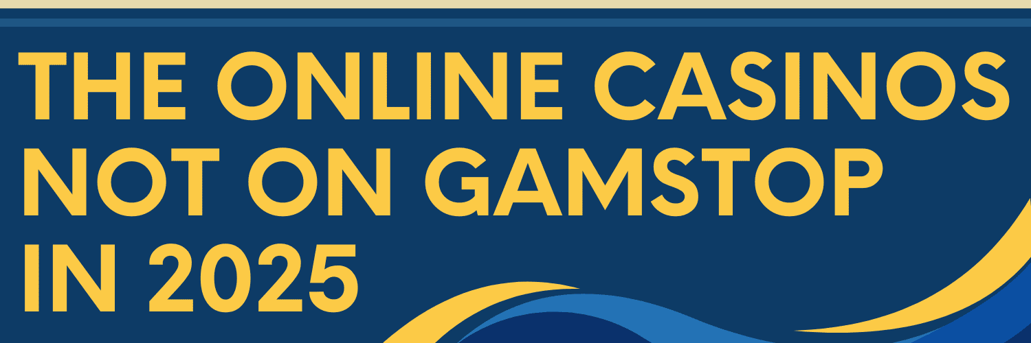 GamStop Free Casino List UK Your Guide to Non-GamStop Casinos GamStop Free Casino List UK Your Guide to Non-GamStop Casinos